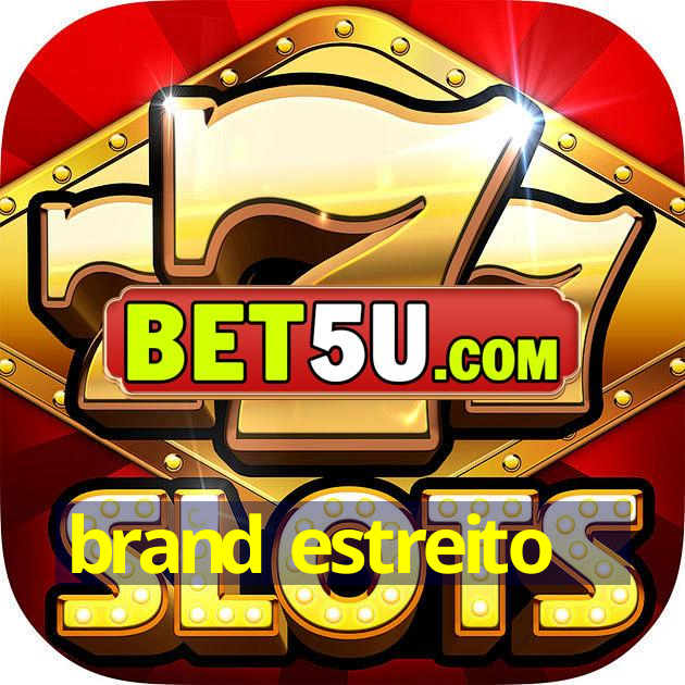 brand estreito